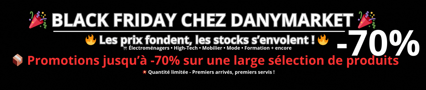 🎉 BLACK FRIDAY CHEZ DANYMARKET 🎉 🔥 Les prix fondent, les stocks s’envolent ! 🔥 (1)